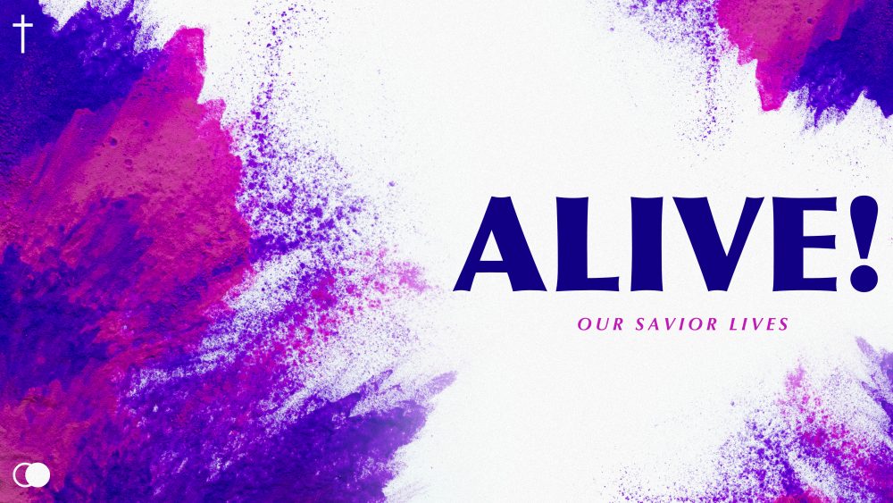 Alive! Our Savior Lives. Image